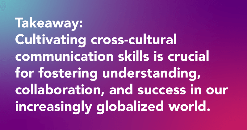 why cross cultural communication skills are important